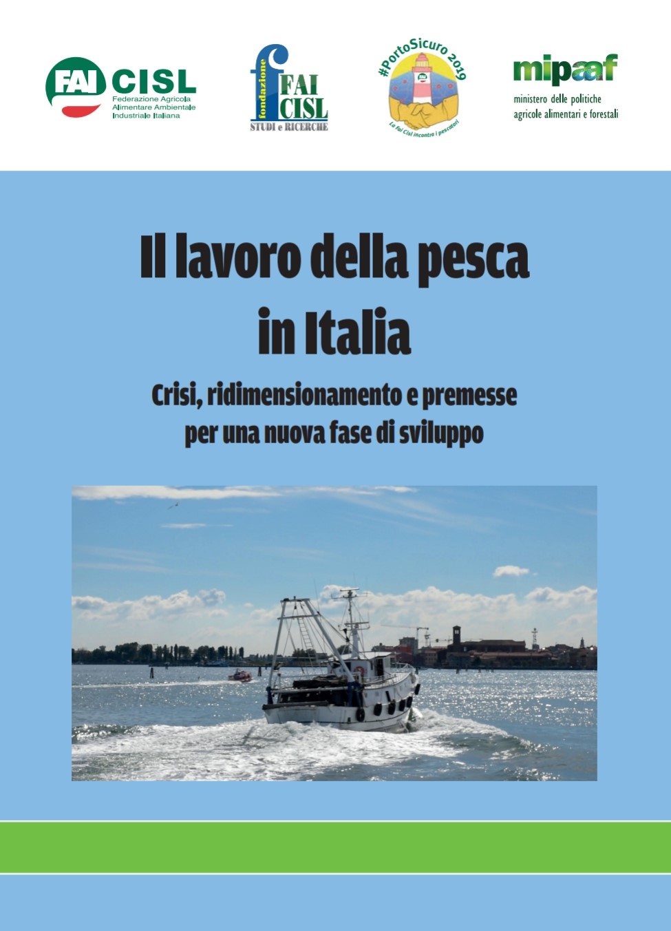 Il lavoro della pesca in Italia Ricerca realizzata nellambito del Programma Nazionale Triennale della Pesca ed Acquacoltura 2022 2024